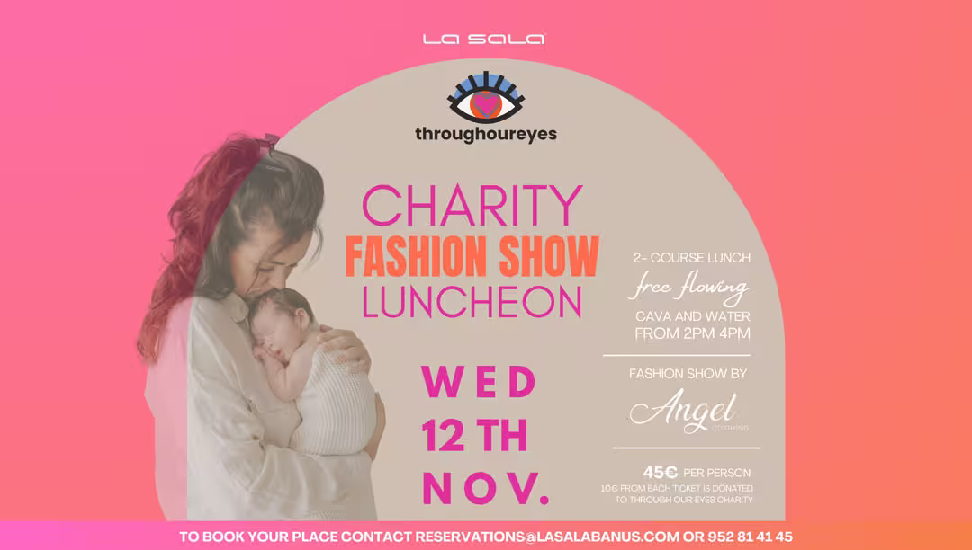 “Eyes on the Future” Charity Fashion Show Luncheon at La Sala Puerto Banus