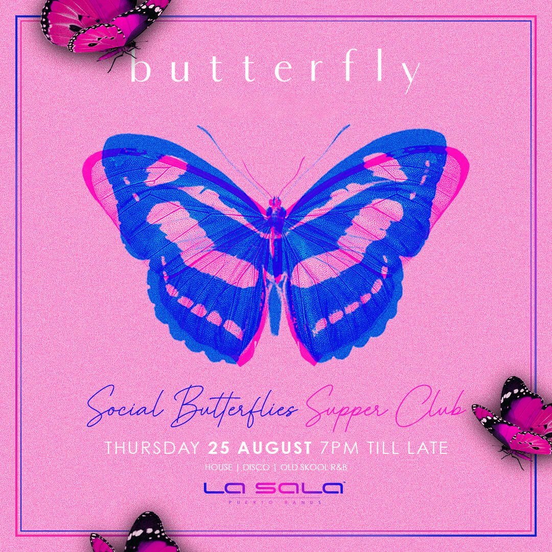 Social Butterflies Supper Club at La Sala in Marbella